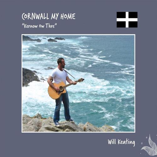 Cornwall my Home (Kernow ow Thre)